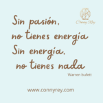 sin pasión no tienes energía